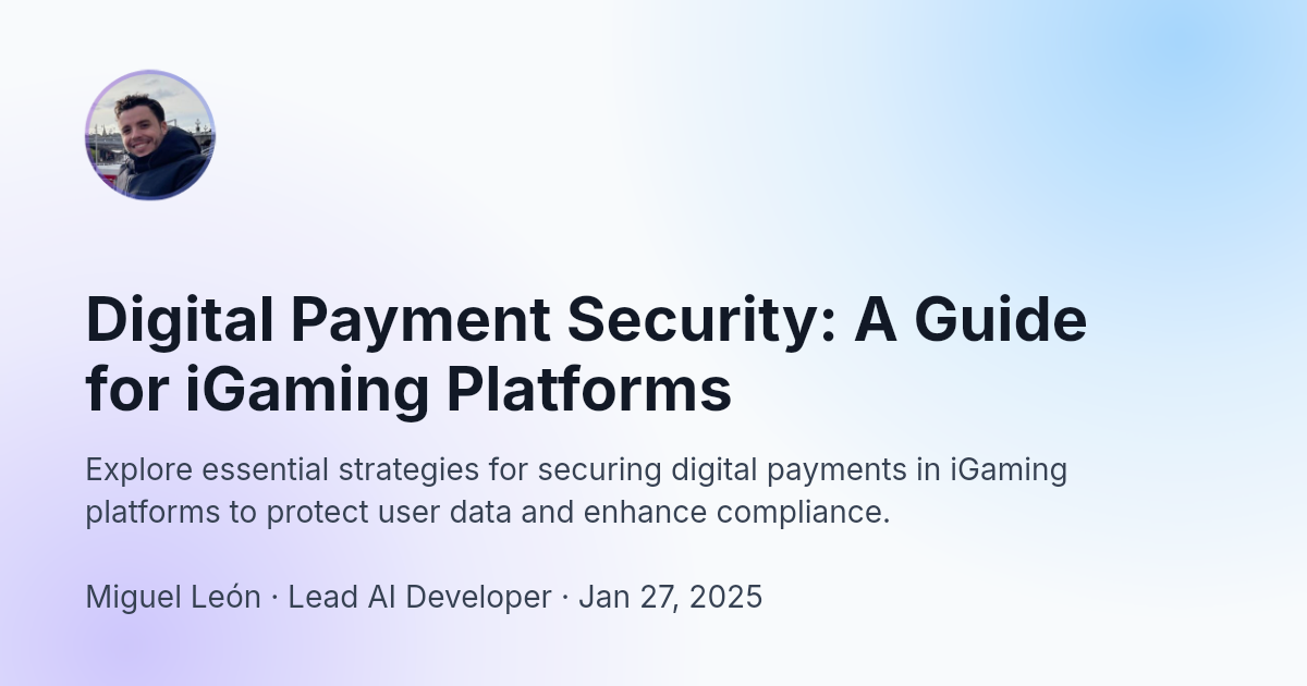Digital Payment Security: A Guide for iGaming Platforms | Fluid
